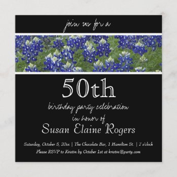 50th Birthday Texas Bluebonnets Floral Invitation by RossiCards at Zazzle