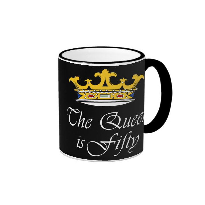 50th birthday The Queen is 50 Coffee Mugs