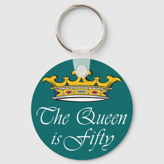 50th birthday The Queen is 50! Keychain (Front)
