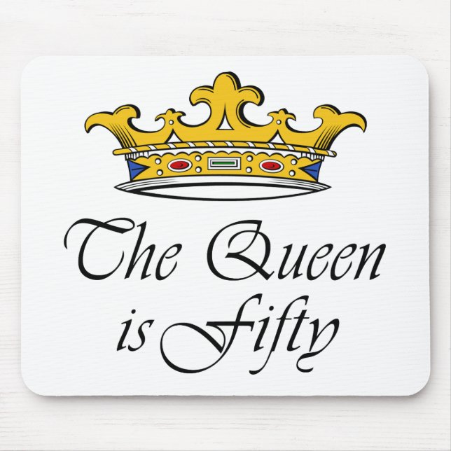 50th birthday The Queen is 50! Mouse Pad (Front)