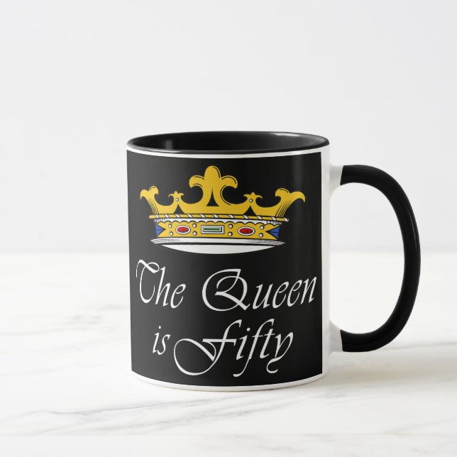 50th birthday The Queen is 50! Mug (Right)