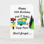 *50th BIRTHDAY* TO MY FAV CAMPER Card<br><div class="desc">TELL ***THE CAMPER IN YOUR LIFE*** TO "ENJOY HIS OR HER DAY" FOR AS WE KNOW THOSE BIRTHDAYS ONLY COME AROUND "ONCE A YEAR"</div>