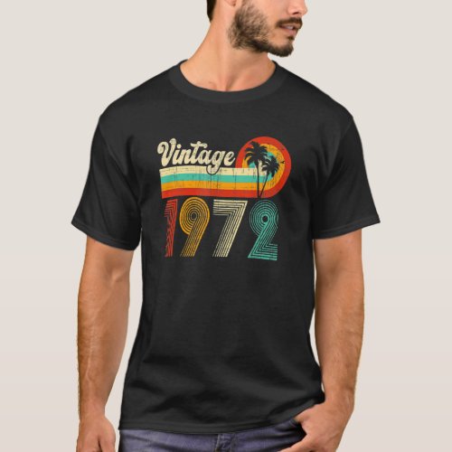 50th Birthday Vintage 1972 50 Year Old  Men Women T_Shirt