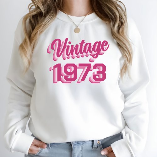 50th Birthday Vintage 1973 Gift Sweatshirt