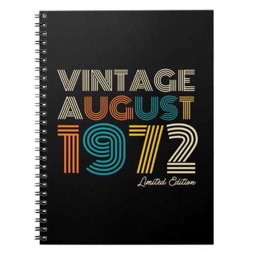 50th Birthday Vintage August 1972 Limited Edition Notebook