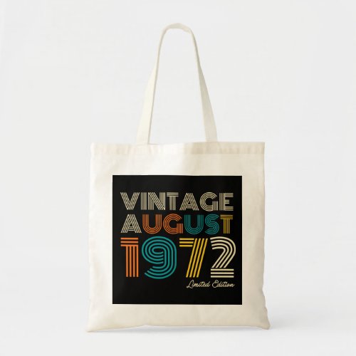 50th Birthday Vintage August 1972 Limited Edition Tote Bag
