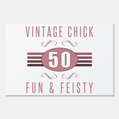 50th Birthday Vintage Chick Yard Sign