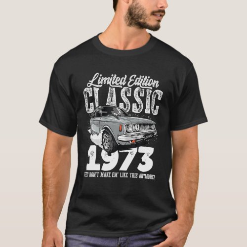 50Th Birthday Vintage Classic Car 1973 B_Day 50 Ye T_Shirt