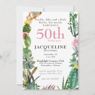 50th Cactus Prickly, Bitchy & Fabulous Birthday Invitation