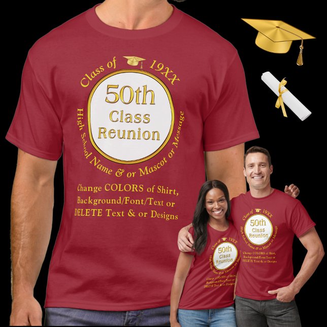 50th Class Reunion T-Shirts. Choose COLOR, STYLE T-Shirt (50th class reunion tshirts. 50th class reunion shirt ideas. Great, ideas for 50 year class reunion.)