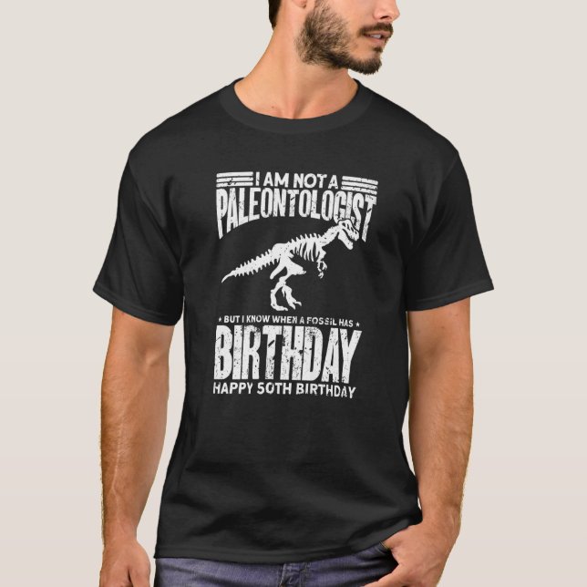 50th Dinosaur Outfit   50th birthday T-Shirt (Front)
