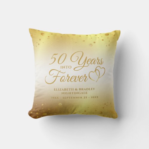 50th Elegant Anniversary Gold YEARS INTO FOREVER Throw Pillow