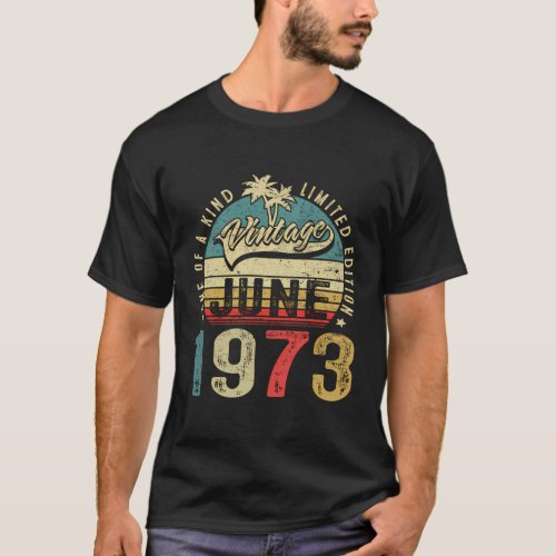 50Th June 1973 50 50Th Bday T_Shirt