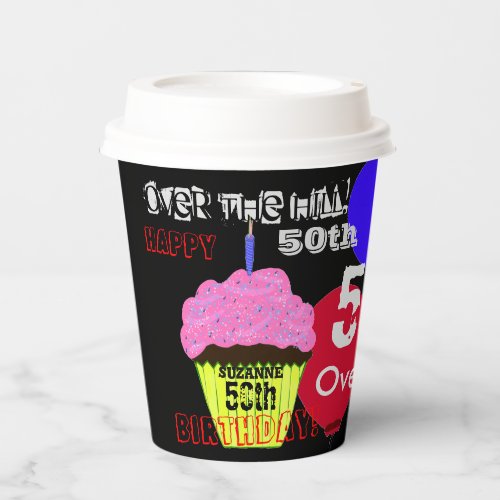 50th Over the Hill Pink Cupcake Name Paper Cups