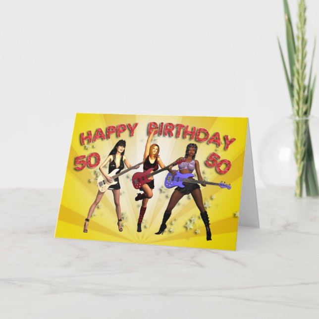 50th Rockin' birthday with a girl band Card (Front)
