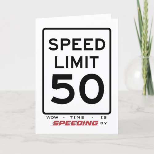 50th Speed Limit Birthday Card