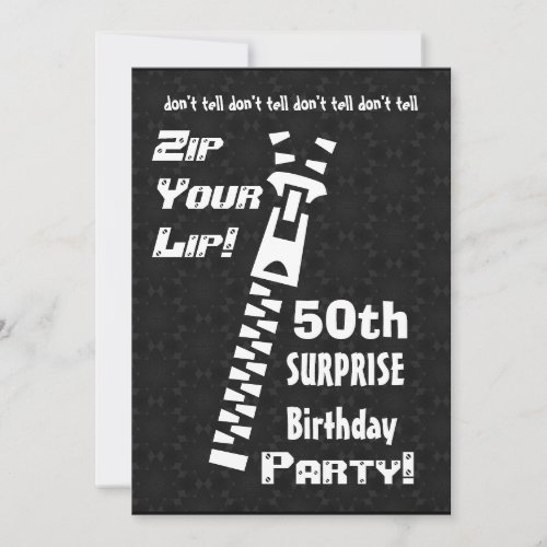 50th SURPRISE Birthday Party Zip Your Lip W1456 Invites