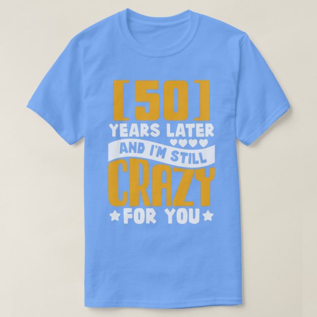 50th Wedding Anniversary 50 Year Marriage Gift Men T-Shirt (Design Front)