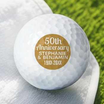 50th Wedding Anniversary - Can Edit Gold Golf Balls by JustWeddings at Zazzle