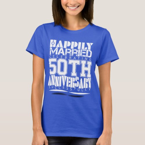50th Wedding Anniversary celebration T_Shirt