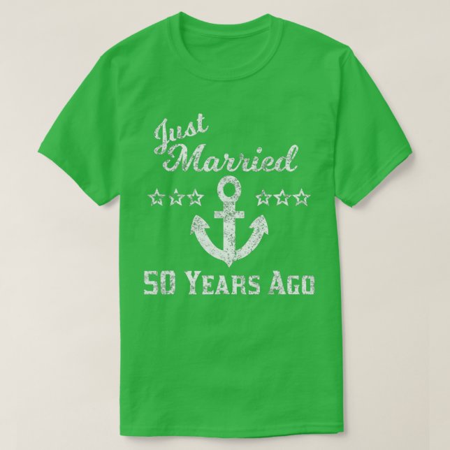 50th Wedding Anniversary Cruise  Just Married 50 Y T-Shirt (Design Front)