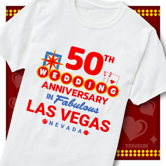 50th Wedding Anniversary Fabulous Las Vegas Couple T-Shirt