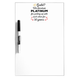 50th Wedding Anniversary I - Gold Funny Couple Dry Erase Board