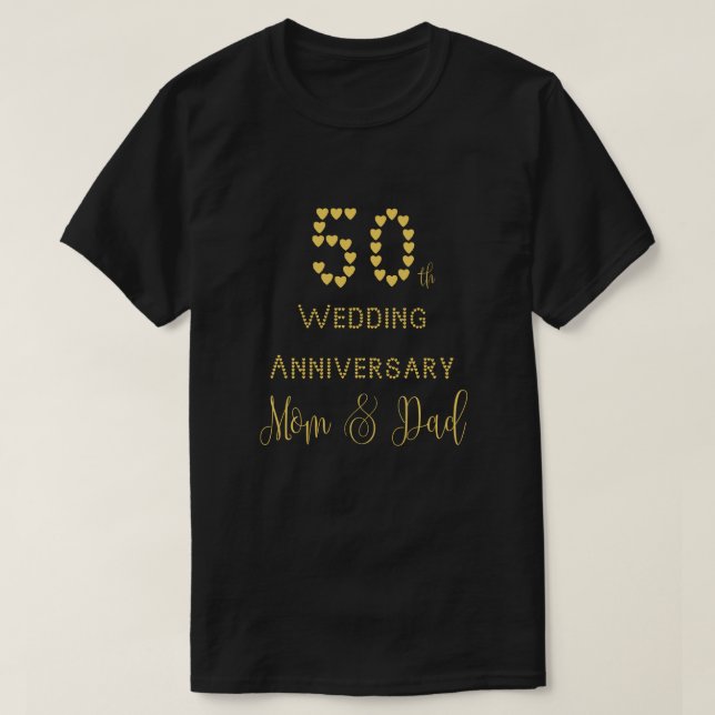 50th Wedding Anniversary Parents Golden Wedding T-Shirt (Design Front)
