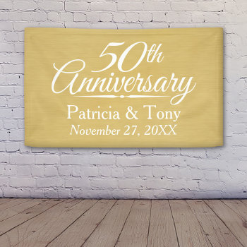 50th Wedding Anniversary Personalized - Gold Banner by JustWeddings at Zazzle
