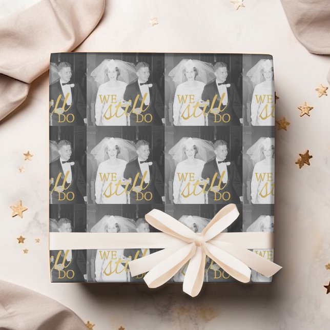 50th Wedding Anniversary Photo - We Still Do Wrapping Paper (Personalized Wedding Anniversary Wrapping Paper)