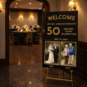 50th Wedding Anniversary Welcome Sign   Then & Now