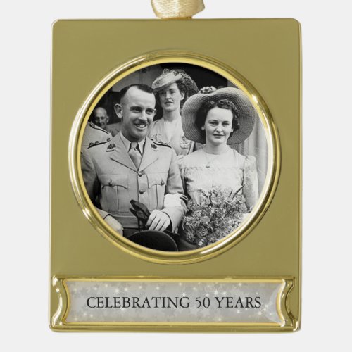 50th Wedding Golden Anniversary Photo Template 3 Gold Plated Banner Ornament