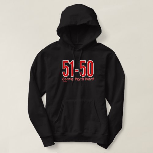 51_50 funny county psych ward inmate    hoodie