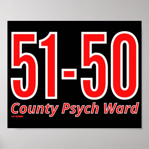 51_50 funny county psych ward inmate   poster
