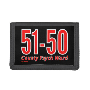 "51-50" funny county psych ward inmate tri-fold wallet