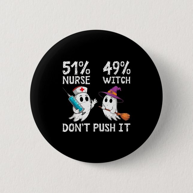 51% nurse 49% witch don't push it  button (Front)