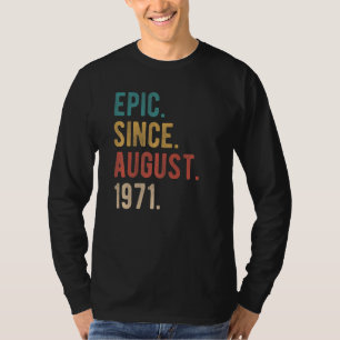 51 Year Old 51st Birthday Bday Awesome Since Augu T-Shirt