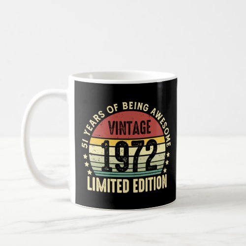 51 Year Old  Vintage 1972  51st Birthday  Coffee Mug