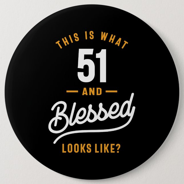 51 Years Old Birthday Gift Button (Front)