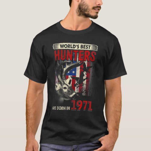 51 Years Old Deer Hunter Born In 1971 51st Birthda T_Shirt