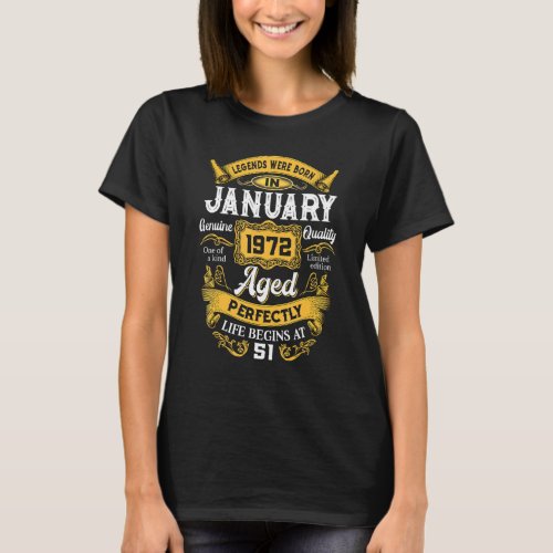 51 Years Old Legends Born In January 1972 51st Bda T_Shirt