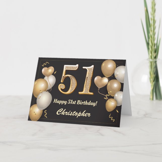 51st Birthday Black and Gold Balloons Birthday Card (Front)