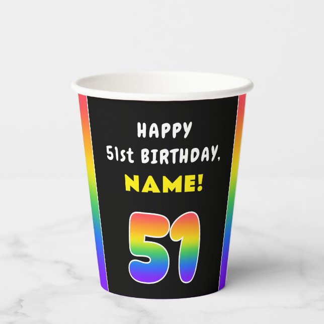 51st Birthday: Colorful Rainbow # 51, Custom Name Paper Cups (Back)