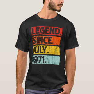51st Birthday Legend Since July 1971 51 Years Old T-Shirt