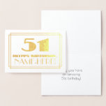 [ Thumbnail: 51st Birthday; Name + Art Deco Inspired Look "51" Foil Card ]