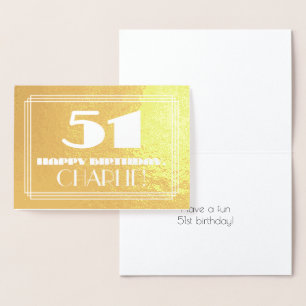 51st Birthday: Name + Art Deco Inspired Look "51" Foil Card