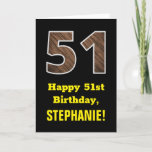 [ Thumbnail: 51st Birthday: Name, Faux Wood Grain Pattern "51" Card ]