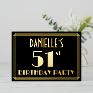 51st Birthday Party: Art Deco Look “51”, w/ Name Foil Invitation