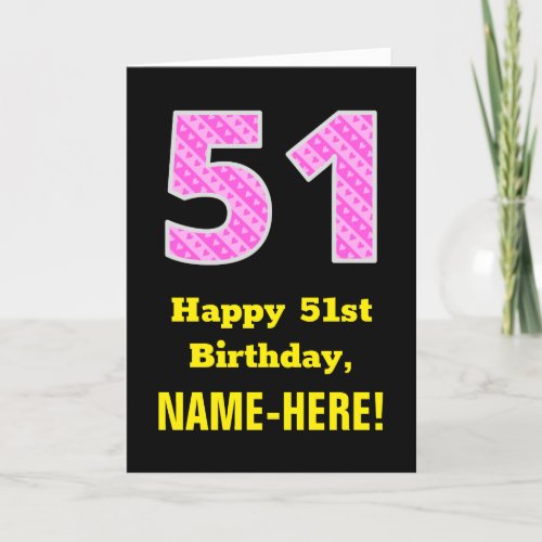 51st Birthday Pink Stripes and Hearts 51  Name Card