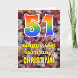 [ Thumbnail: 51st Birthday; Rustic Autumn Leaves; Rainbow "51" Card ]